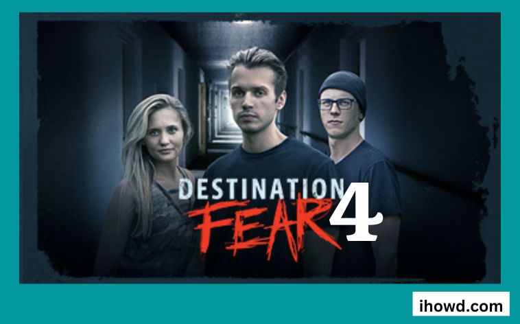 How to Watch Destination Fear Season 4: Where Is it Streaming Online?