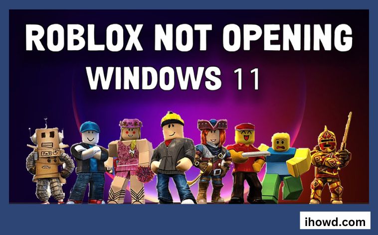 How to Fix Roblox Not Working on Windows 11