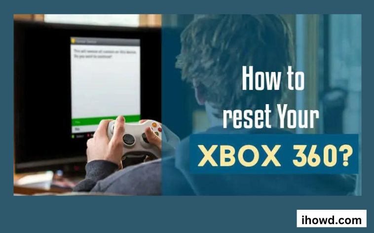 How to Reset xbox 360