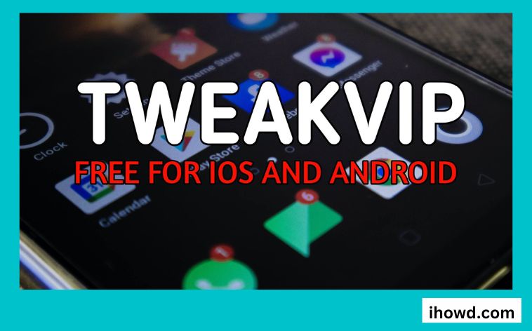 How to Use Tweakvip to Download Mod Games & Apps for Android & iOS