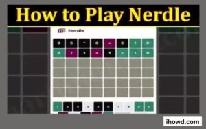 How Do I Play Nerdle?