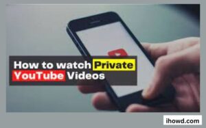 How can I watch private YouTube videos without permission?