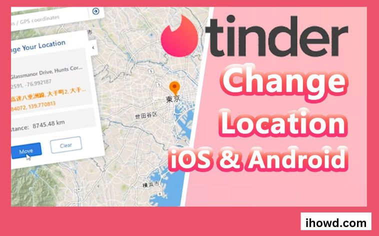 How to Change Your Location on Tinder for Free without Paying