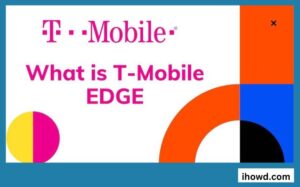What is T Mobile Edge?