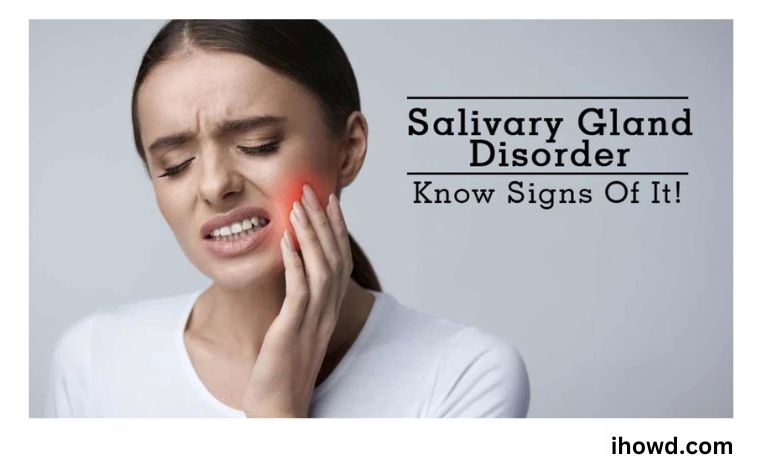 Everything Know About Salivary Glands Disorder