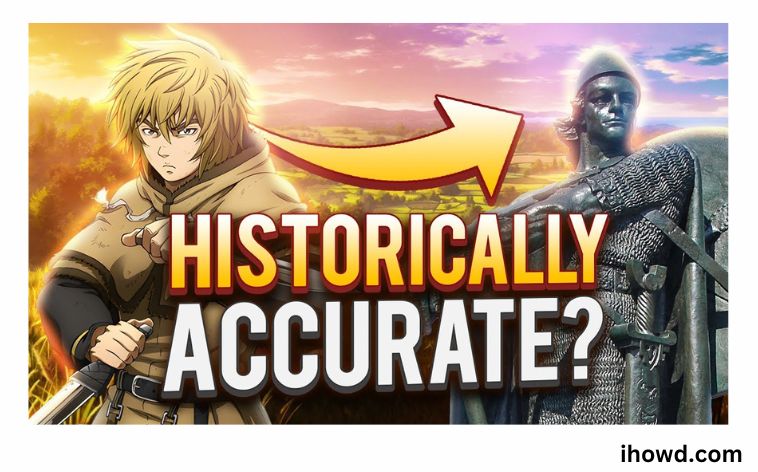 Is Vinland Saga Historically Accurate?