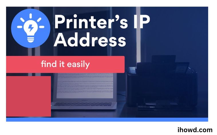 How To Find The Printer IP Address