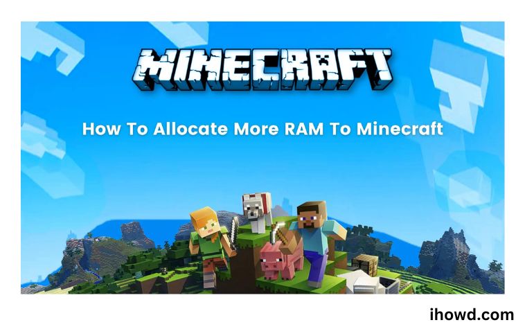 How To Allocate More Ram To Minecraft