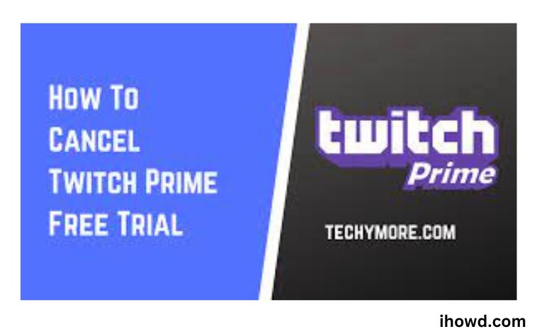 How To Cancel Twitch Prime Free Trial