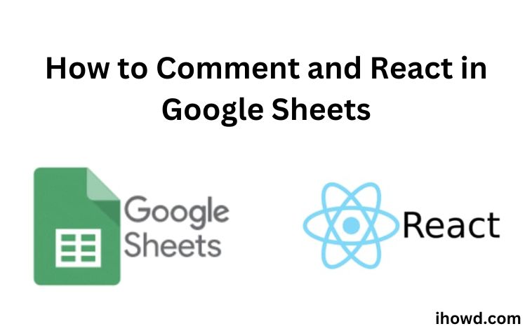 How to Comment and React in Google Sheets
