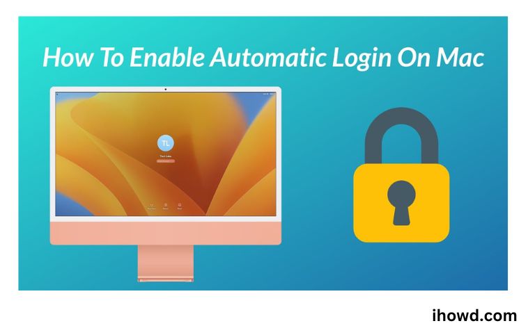 How to Enable Automatic Login on a Mac